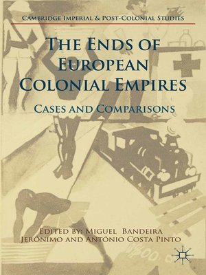 cover image of The Ends of European Colonial Empires